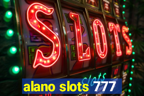 alano slots 777